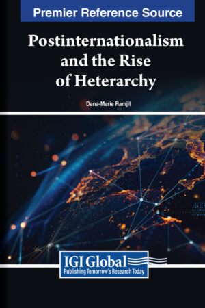Postinternationalism and the Rise of Heterarchy