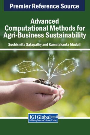 Advanced Computational Methods for Agri-Business Sustainability