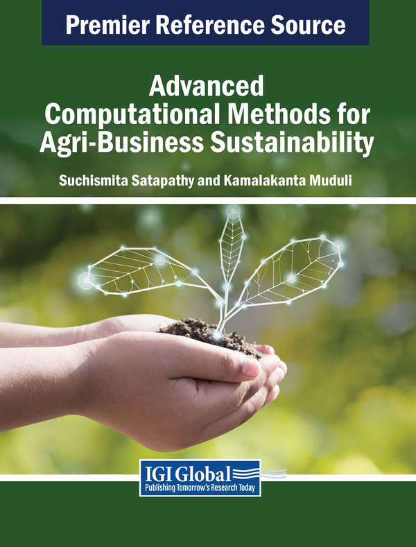 Advanced Computational Methods for Agri-Business Sustainability