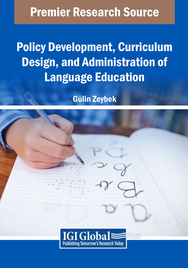 Policy Development, Curriculum Design, and Administration of Language Education