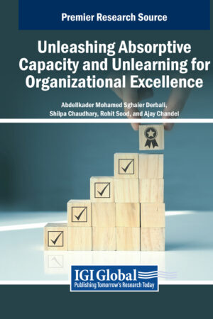 Unleashing Absorptive Capacity and Unlearning for Organizational Excellence