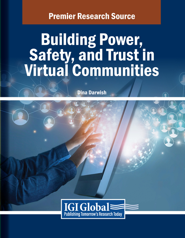 Building Power, Safety, and Trust in Virtual Communities