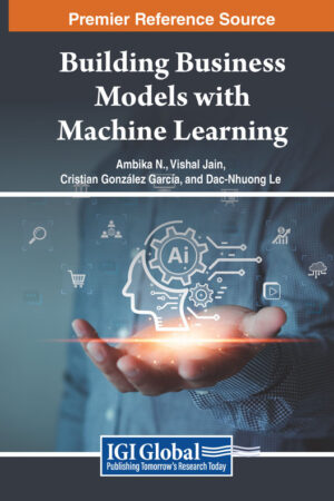 Building Business Models with Machine Learning