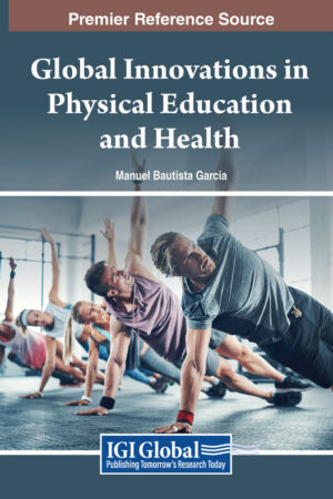 Global Innovations in Physical Education and Health