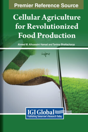 Cellular Agriculture for Revolutionized Food Production