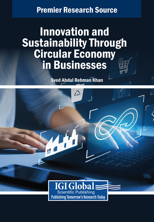 Innovation and Sustainability Through Circular Economy in Businesses