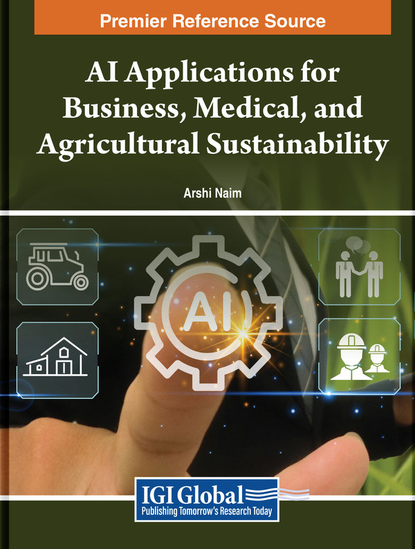 AI Applications for Business, Medical, and Agricultural Sustainability