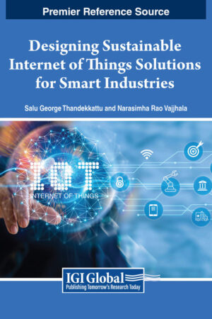 Designing Sustainable Internet of Things Solutions for Smart Industries