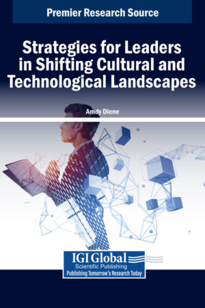 Strategies for Leaders in Shifting Cultural and Technological Landscapes