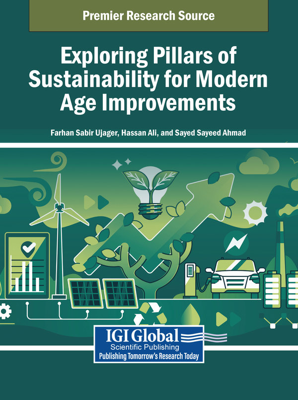 Exploring Pillars of Sustainability for Modern Age Improvements