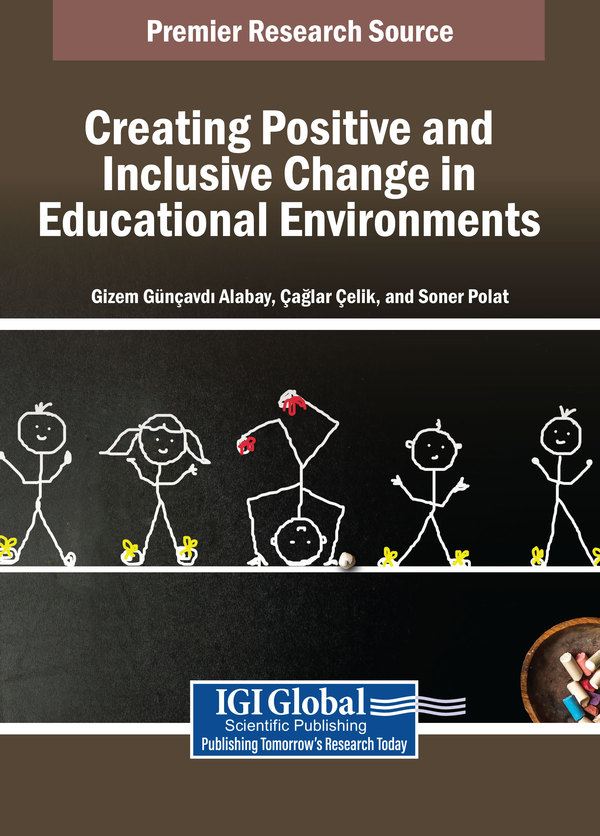 Creating Positive and Inclusive Change in Educational Environments