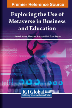 Exploring the Use of Metaverse in Business and Education