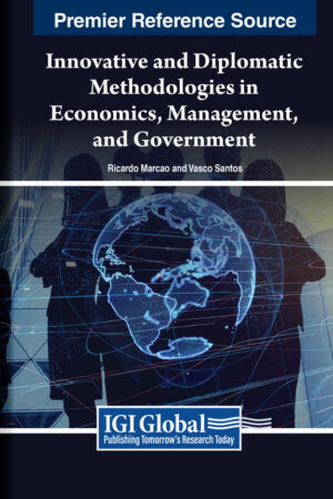 Innovative and Diplomatic Methodologies in Economics, Management, and Government