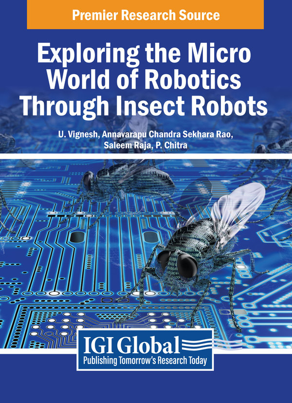 Exploring the Micro World of Robotics Through Insect Robots