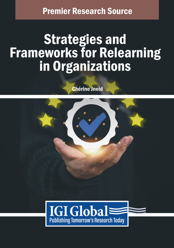 Strategies and Frameworks for Relearning in Organizations