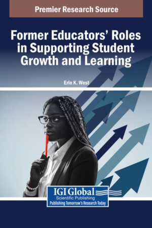 Former Educators' Roles in Supporting Student Growth and Learning