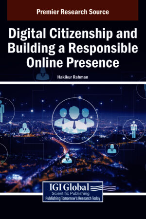 Digital Citizenship and Building a Responsible Online Presence