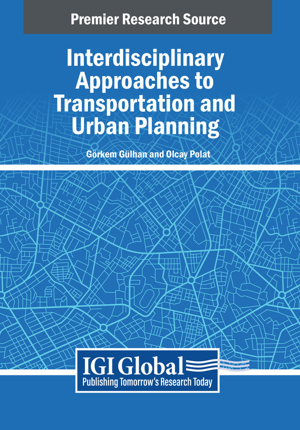Interdisciplinary Approaches to Transportation and Urban Planning