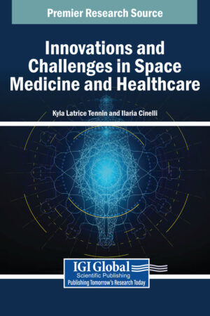 Innovations and Challenges in Space Medicine and Healthcare