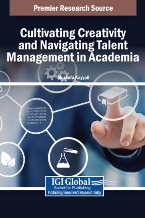 Cultivating Creativity and Navigating Talent Management in Academia