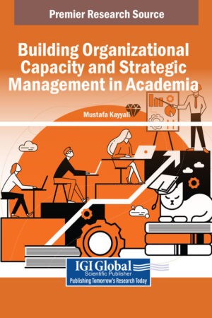 Building Organizational Capacity and Strategic Management in Academia