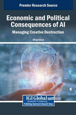 Economic and Political Consequences of AI: Managing Creative Destruction