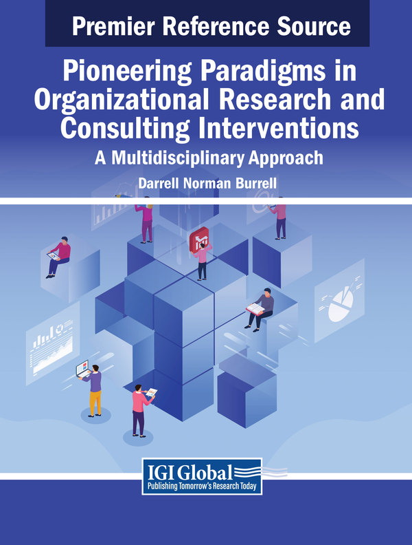Pioneering Paradigms in Organizational Research and Consulting Interventions: A Multidisciplinary Approach