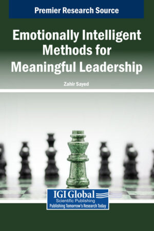 Emotionally Intelligent Methods for Meaningful Leadership
