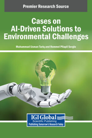 Cases on AI-Driven Solutions to Environmental Challenges