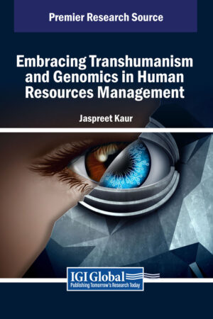 Embracing Transhumanism and Genomics in Human Resources Management