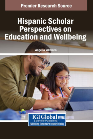 Hispanic Scholar Perspectives on Education and Wellbeing