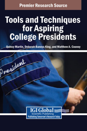 Tools and Techniques for Aspiring College Presidents