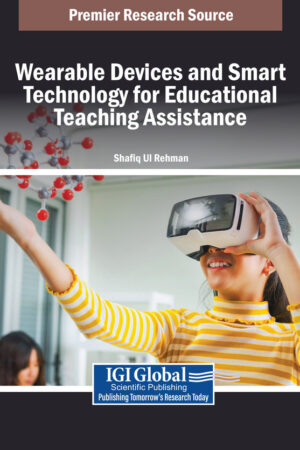 Wearable Devices and Smart Technology for Educational Teaching Assistance