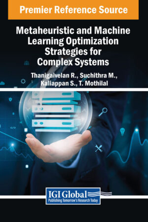 Metaheuristic and Machine Learning Optimization Strategies for Complex Systems
