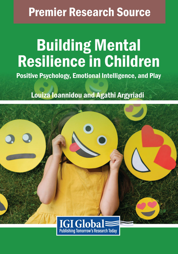 Building Mental Resilience in Children: Positive Psychology, Emotional Intelligence, and Play