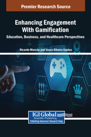 Enhancing Engagement With Gamification: Education, Business, and Healthcare Perspectives