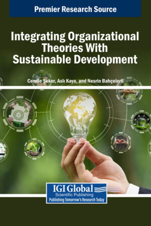 Integrating Organizational Theories With Sustainable Development