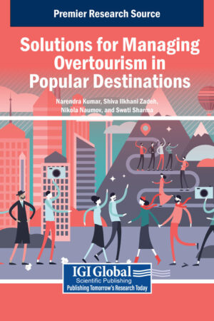 Solutions for Managing Overtourism in Popular Destinations