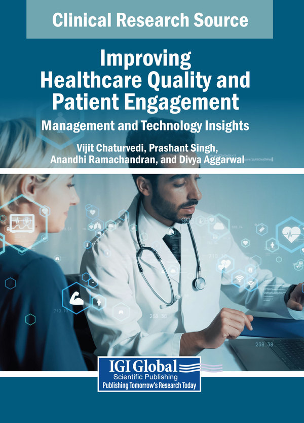 Improving Healthcare Quality and Patient Engagement: Management and Technology Insights