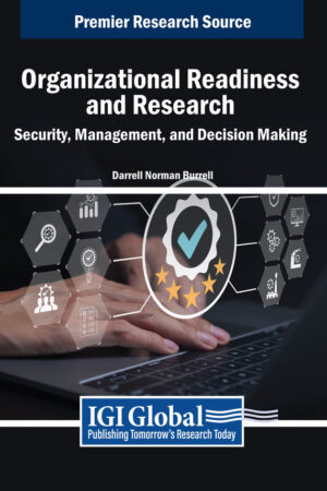 Organizational Readiness and Research: Security, Management, and Decision Making
