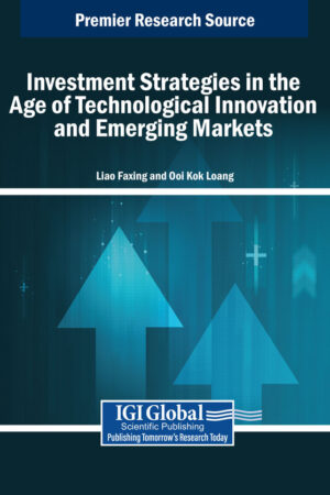 Investment Strategies in the Age of Technological Innovation and Emerging Markets