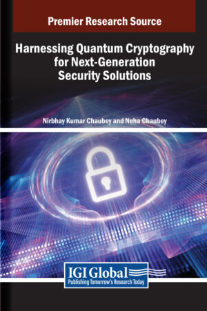 Harnessing Quantum Cryptography for Next-Generation Security Solutions