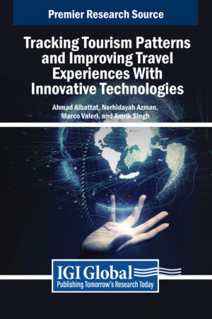 Tracking Tourism Patterns and Improving Travel Experiences With Innovative Technologies